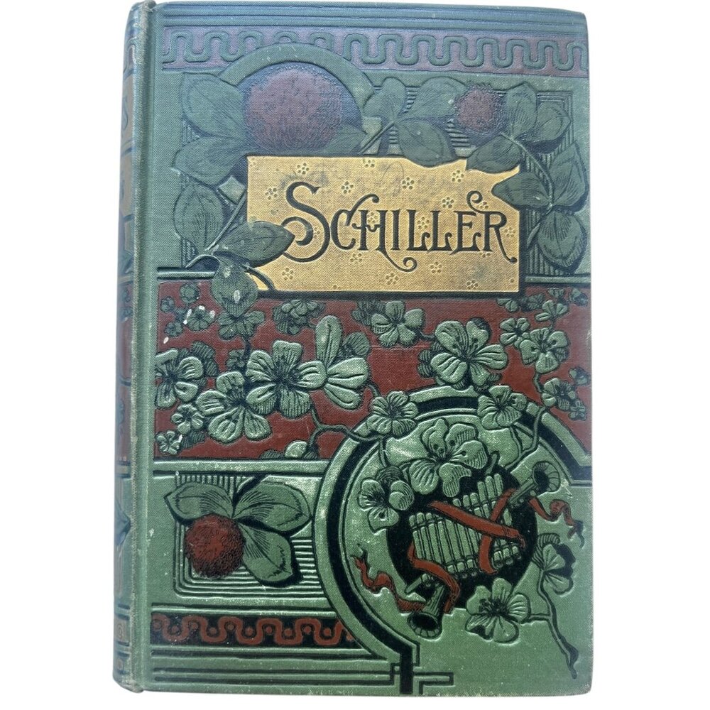 Schillers Poems Book By Edgar Allen Bowring Belford Clarke & Co. HC 2nd Ed.